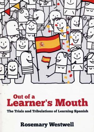Cover of the book Out of a Learner's Mouth by Mike Byster