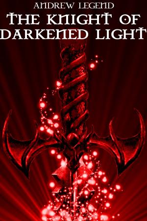 Cover of The Knight of Darkened Light