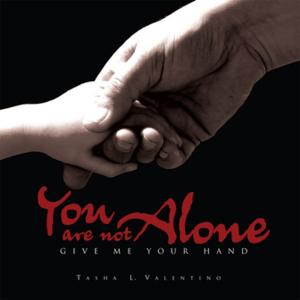 bigCover of the book You Are Not Alone: Give Me Your Hand by 
