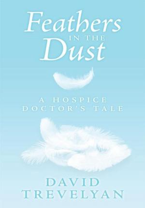 Cover of the book Feathers in the Dust by Roger Dixon, Sophie Woollven