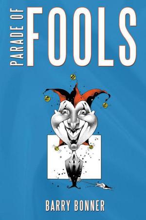 Cover of the book Parade of Fools by Le blagueur masqué, Dites-le avec une blague !
