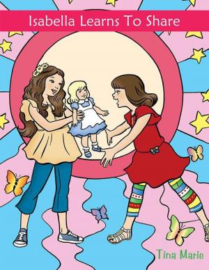 Cover of the book Isabella Learns to Share by Carol Castor