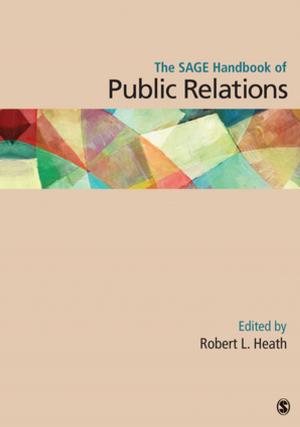 Cover of the book The SAGE Handbook of Public Relations by Robert J Wright, David Ellemor-Collins