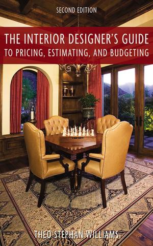 Book cover of The Interior Designer's Guide to Pricing, Estimating, and Budgeting