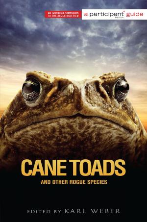 bigCover of the book Cane Toads and Other Rogue Species by 