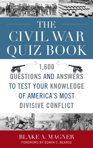 Cover of the book The Civil War Quiz Book by Lynn Weiss PhD