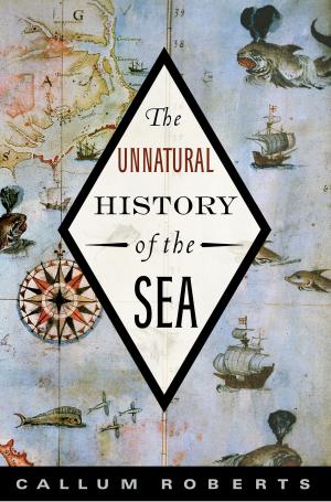 bigCover of the book The Unnatural History of the Sea by 