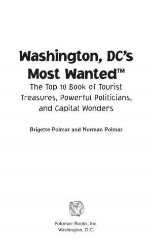 Cover of the book Washington DC's Most Wanted™ by Philip W. Blood