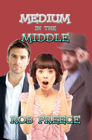 Cover of the book Medium in the Middle by Amy Eastlake