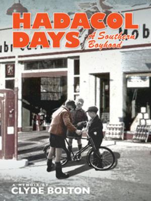 Cover of the book Hadacol Days by Jacqueline Matte
