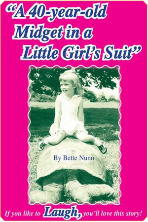 Book cover of A 40-year-old Midget in a Little Girl's Suit