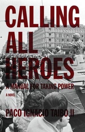 Cover of the book Calling All Heroes by Michael Harris