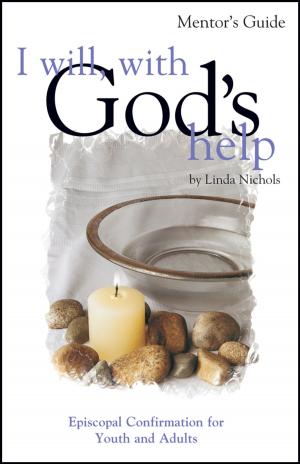 Cover of the book I Will With God's Help Mentor Guide by Marcus Halley, Heidi J. A. Carter