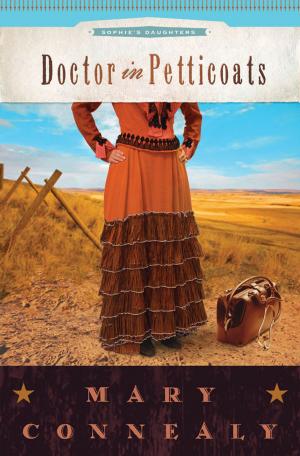 Cover of the book Doctor in Petticoats by Leah Slawson