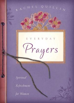 Cover of the book Everyday Prayers by Rita Gerlach, Terri J. Haynes, Noelle Marchand, Vickie McDonough, Darlene Panzera, Jenness Walker, Renee Yancy