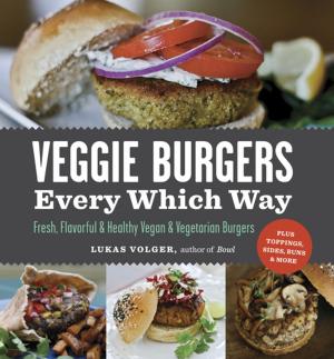 Cover of the book Veggie Burgers Every Which Way by Melissa King