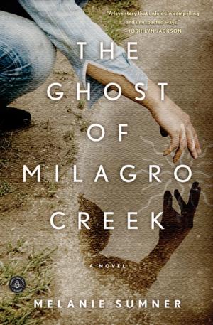 Cover of the book The Ghost of Milagro Creek by Mari Sandoz
