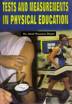 Cover of the book Tests and Measurements in Physical Education by Dr. Vijender Sharma