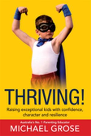 Cover of the book Thriving! by Lisa Gibbs, Bernadette Hellard
