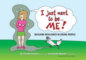 Cover of the book I Just Want to be … ME! by John Miller