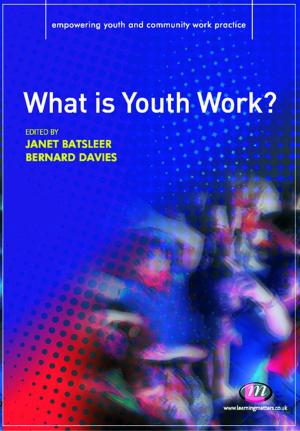 Cover of the book What is Youth Work? by Jane L. Sigford