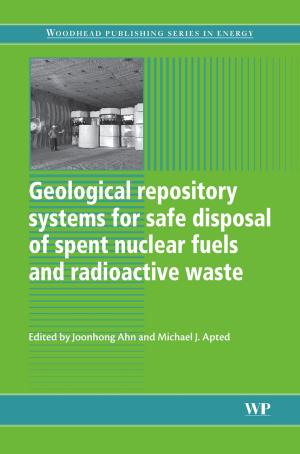Cover of the book Geological Repository Systems for Safe Disposal of Spent Nuclear Fuels and Radioactive Waste by Lalit M. Srivastava