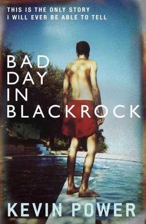 Cover of the book Bad Day in Blackrock by Dan Walker