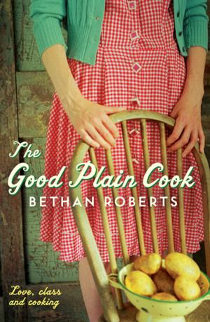 Cover of the book The Good Plain Cook by Melissa P.