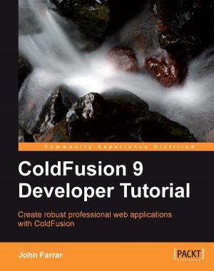 Cover of the book ColdFusion 9 Developer Tutorial by Claus Fuhrer, Jan Erik Solem, Olivier Verdier