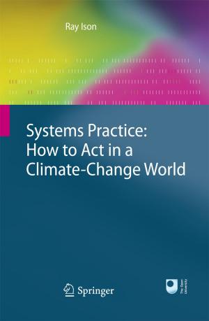 Cover of the book Systems Practice: How to Act in a Climate Change World by Matti Pietikäinen, Abdenour Hadid, Guoying Zhao, Timo Ahonen