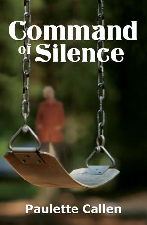 Cover of the book Command of Silence by Emerald O'Brien
