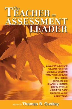 Cover of the book Teacher as Assessment Leader, The by Lauren Porosoff, Jonathan Weinstein