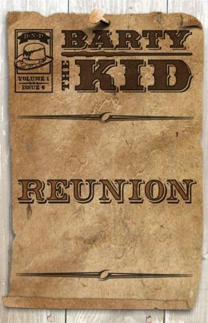 bigCover of the book Barty The Kid: Reunion by 