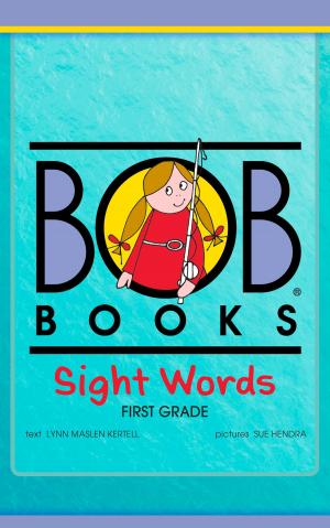 Cover of the book Bob Books Sight Words: First Grade by Bobby Lynn Maslen
