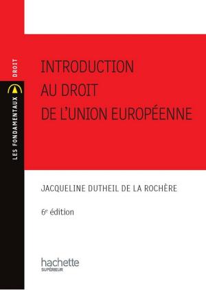 Cover of the book Introduction au droit de l'union européenne 2010/2011 by Jean-Paul Valette