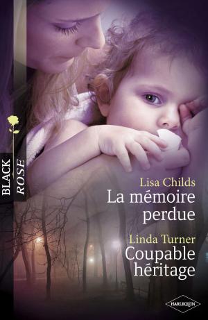 Book cover of La mémoire perdue - Coupable héritage (Harlequin Black Rose)