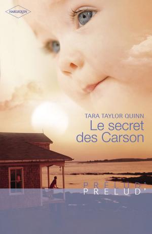 Cover of the book Le secret des Carson (Harlequin Prélud') by Valerie Kirkwood