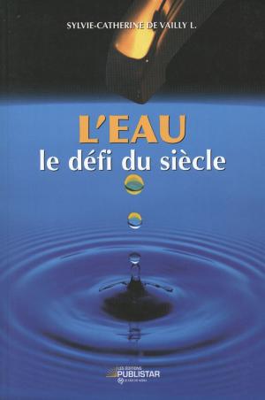 Book cover of L'eau le défi du siècle