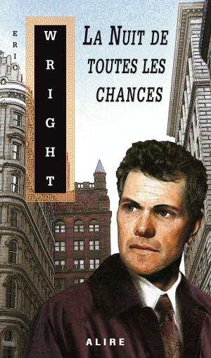 Cover of the book Nuit de toutes les chances (La) by Maxime Houde