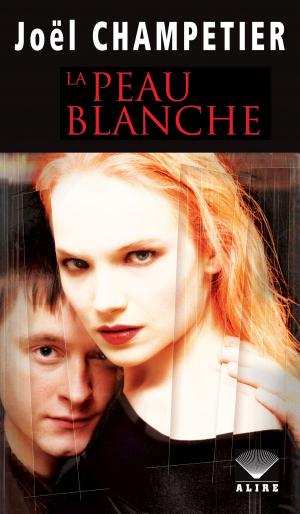 Cover of the book Peau blanche (La) by Natasha Beaulieu