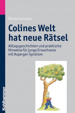Cover of the book Colines Welt hat neue Rätsel by Wolfgang Jantzen, Georg Feuser, Iris Beck, Peter Wachtel