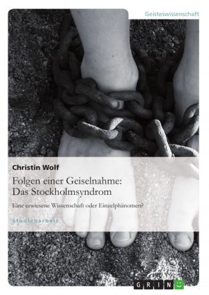 Cover of the book Folgen einer Geiselnahme: Das Stockholmsyndrom by Zuzana Schindler