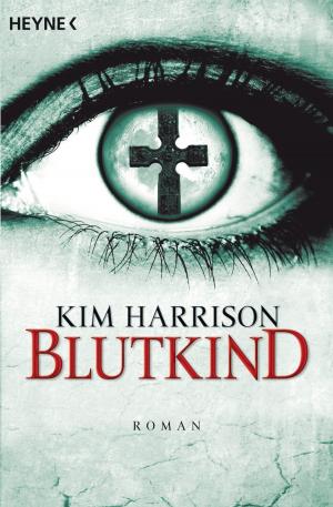 Cover of the book Blutkind by Courtney Miller Santo