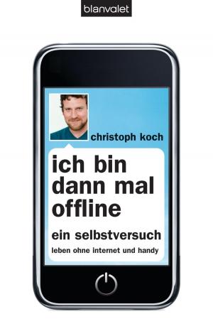 Cover of the book Ich bin dann mal offline by Nora Roberts