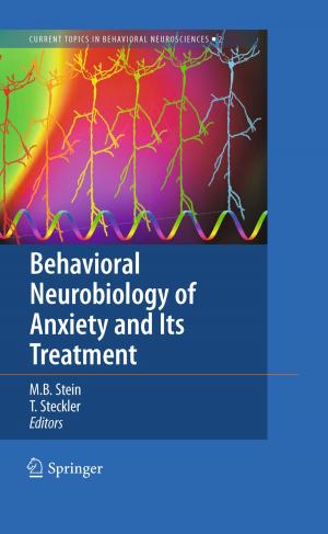 Cover of the book Behavioral Neurobiology of Anxiety and Its Treatment by 