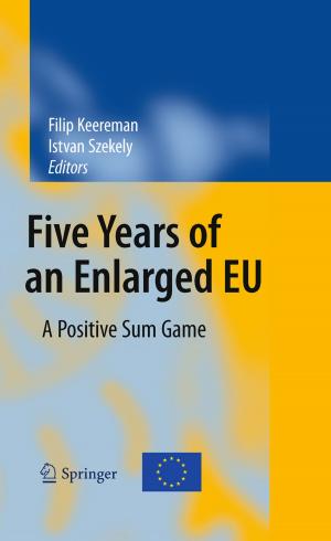 Cover of the book Five Years of an Enlarged EU by Diana Morschhäuser, Wilhelm Fischer, Michael Jakob