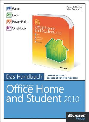 Book cover of Microsoft Office Home and Student 2010 - Das Handbuch: Word, Excel, PowerPoint, OneNote