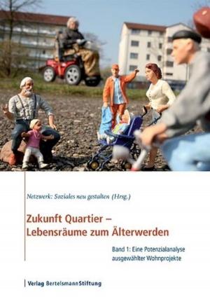 Cover of the book Zukunft Quartier - Lebensräume zum Älterwerden, Band 1 by Benedikt Sturzenhecker, Moritz Schwerthelm