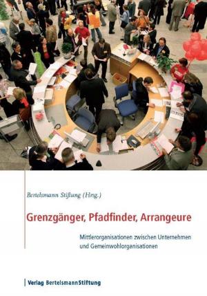 Cover of the book Grenzgänger, Pfadfinder, Arrangeure by Reinhard Mohn