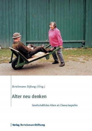 Cover of the book Alter neu denken by Josephine Hofmann, Petra Bonnet, Carsten Schmidt, Valerie Wienken